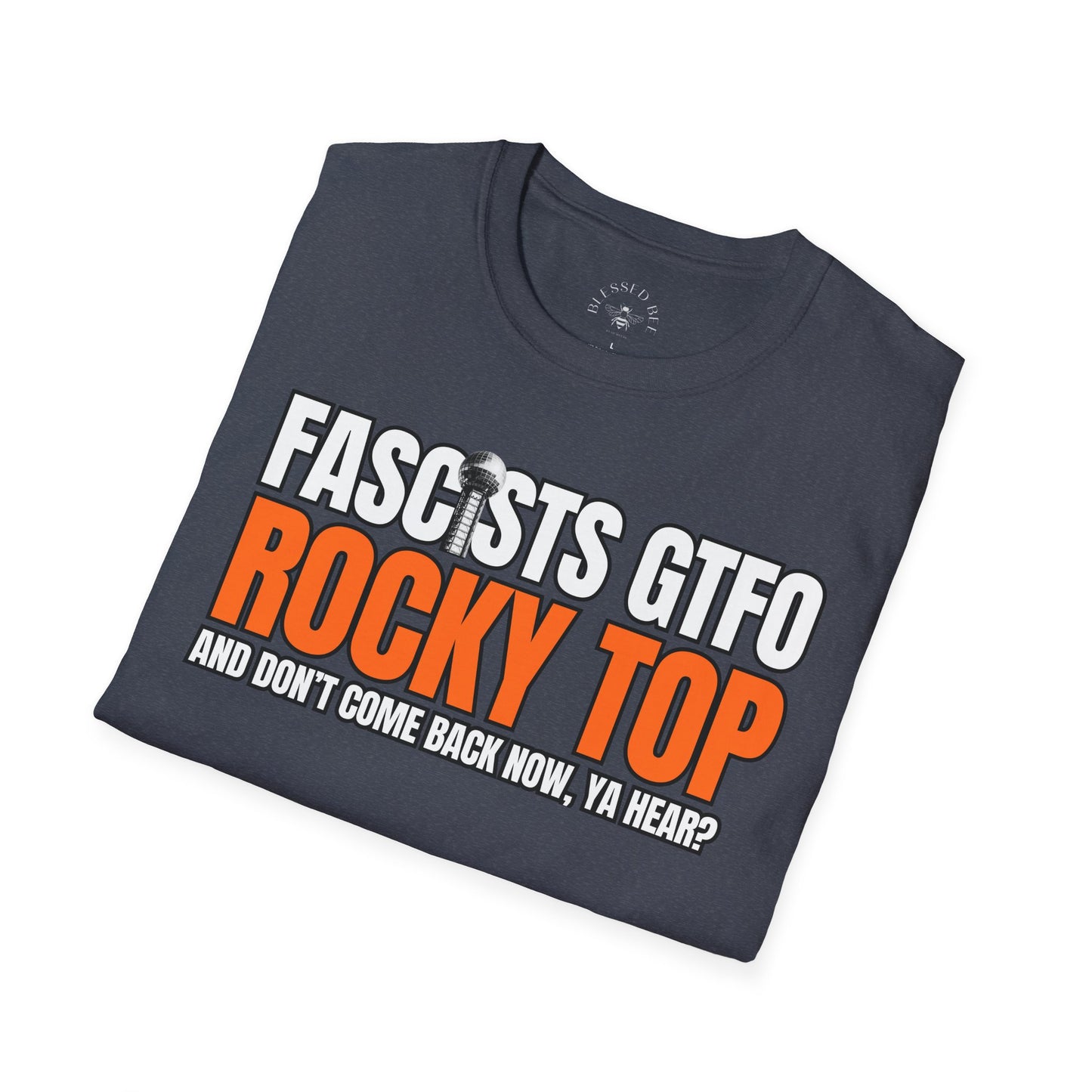 Fascists GTFO Rocky Top T-Shirt