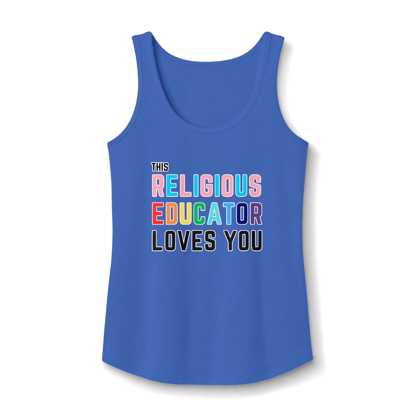 This Religious Educator Loves You Tank Top