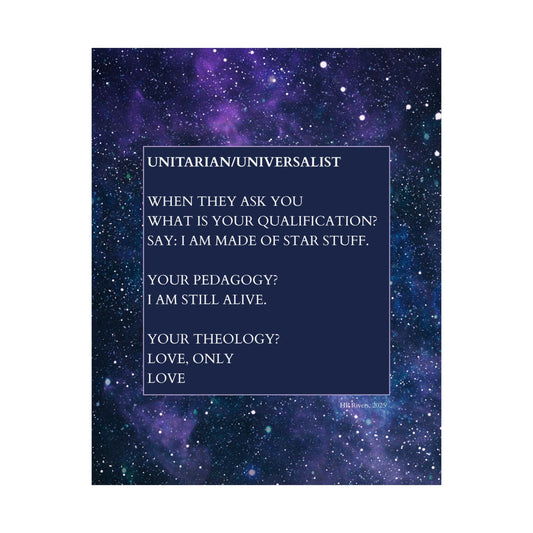 Unitarian / Universalist (poem) by HP Rivers - 16x20 Poster Print