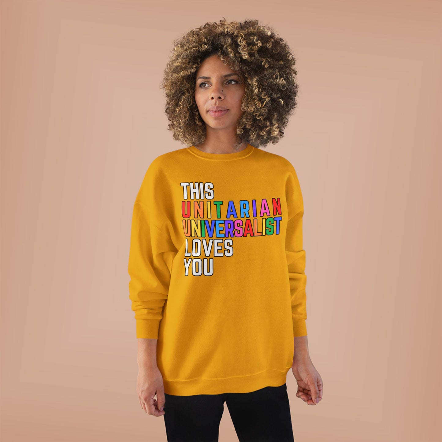 This Unitarian Universalist Loves You Rainbow Sweatshirt