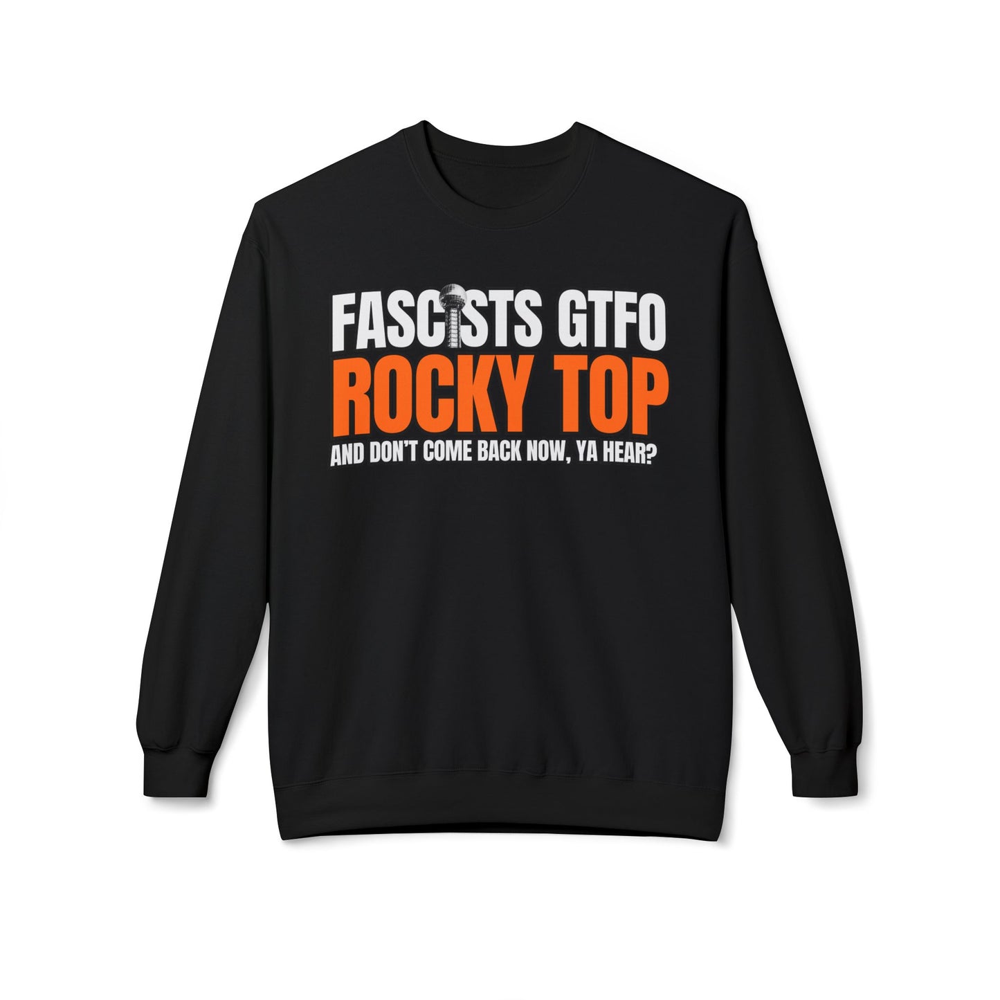 Fascists GTFO Rocky Top Sweatshirt