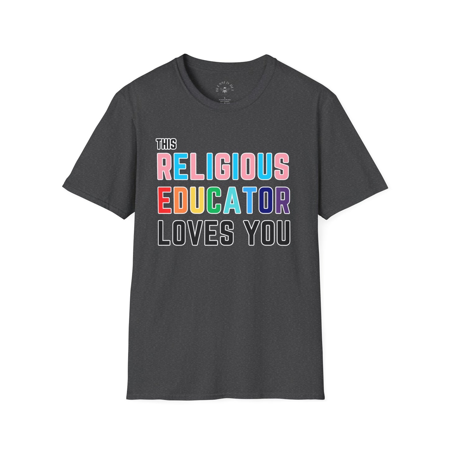 This Religious Educator Loves You Rainbow Pride Shirt