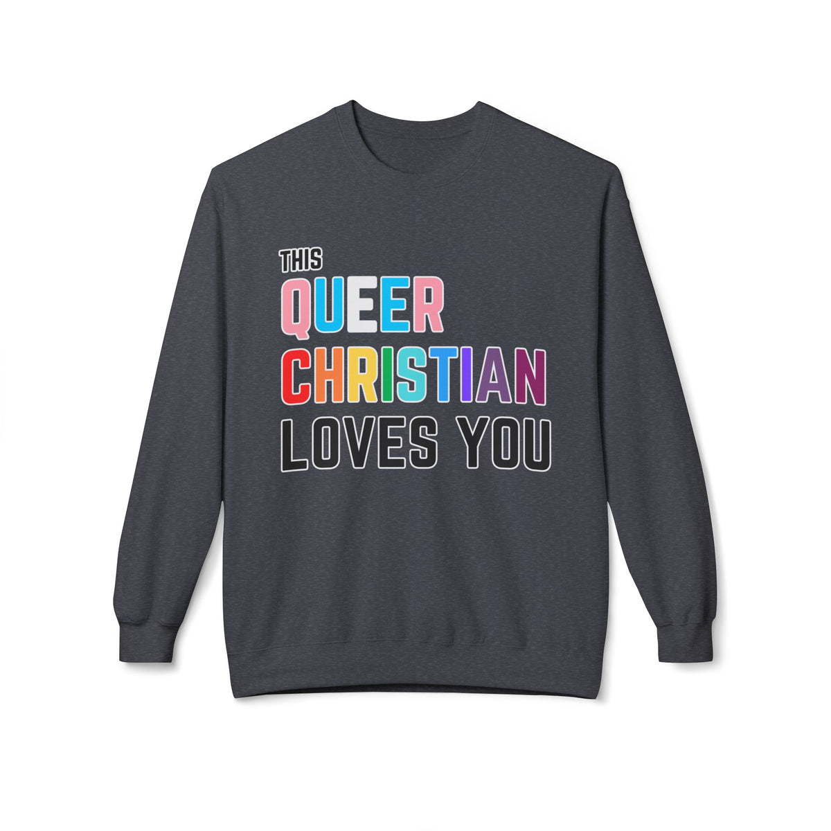 This Queer Christian Loves You!