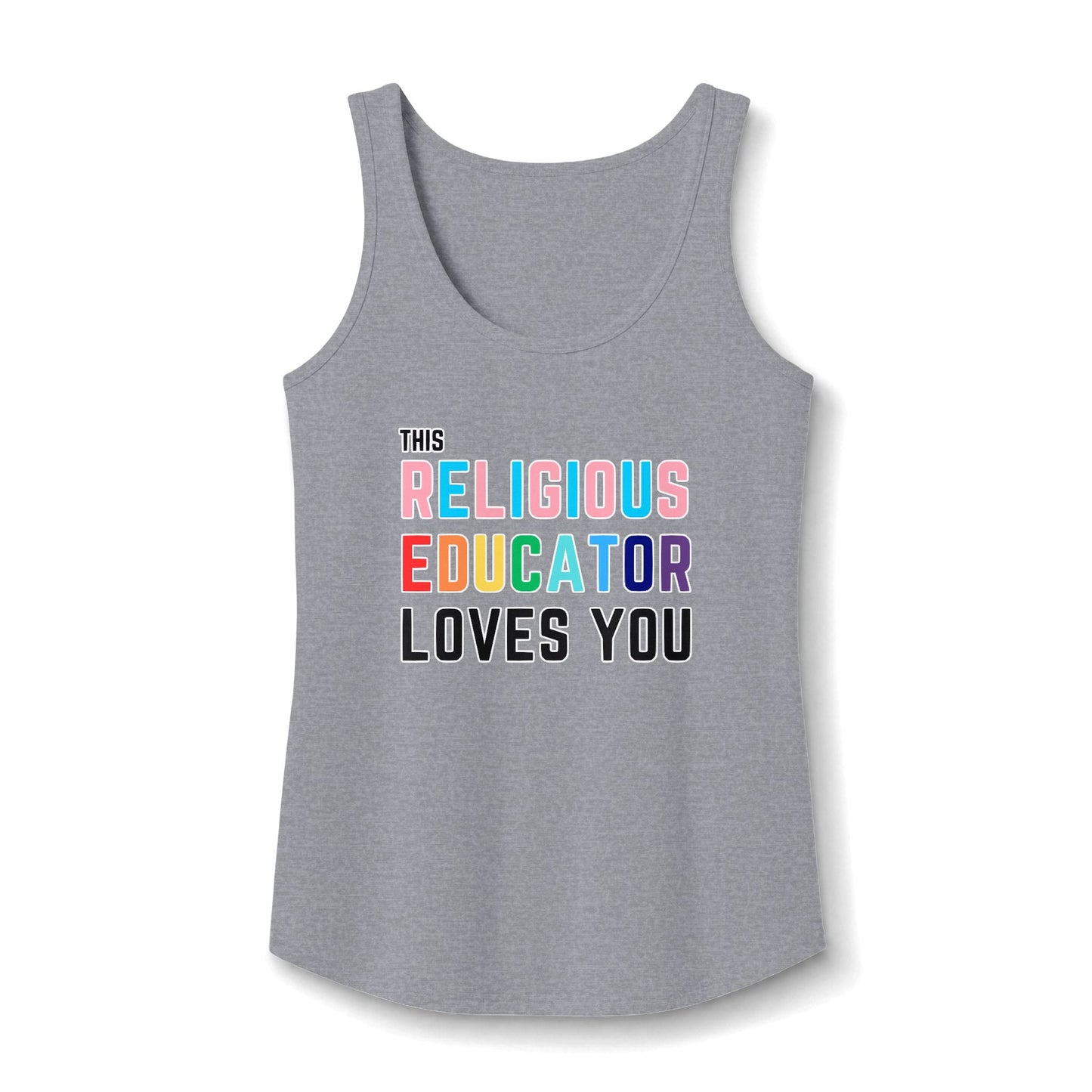 This Religious Educator Loves You Tank Top