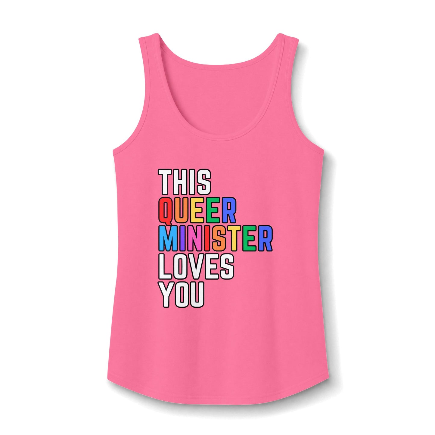 This Queer Minister Loves You Tank Top