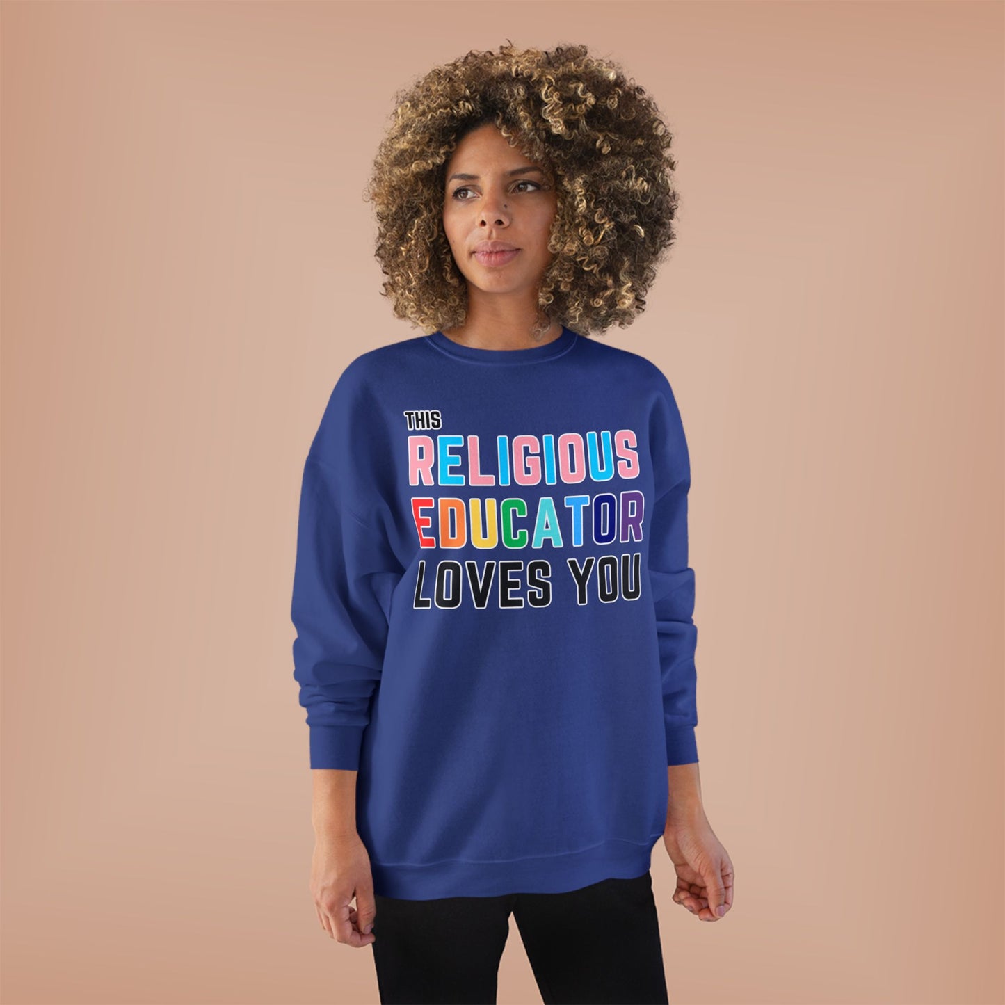 This Religious Educator Loves You Pride Sweatshirt