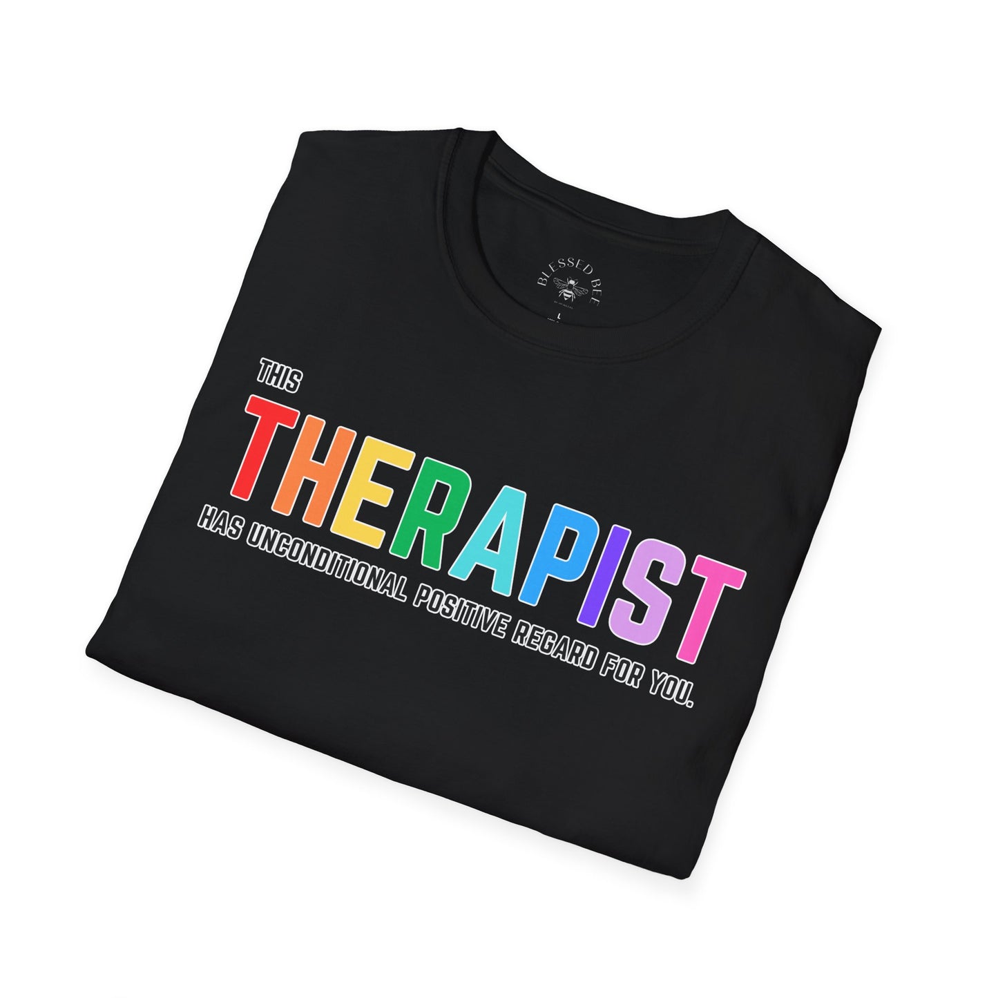 This Therapist has Unconditional Positive Regard for You