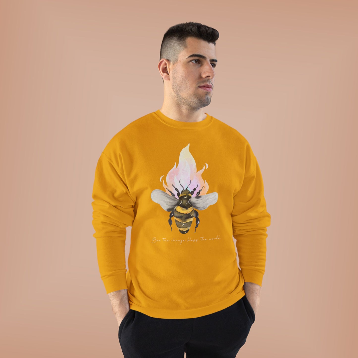 Bee the Change, Bless the World Sweatshirt (Front Only)