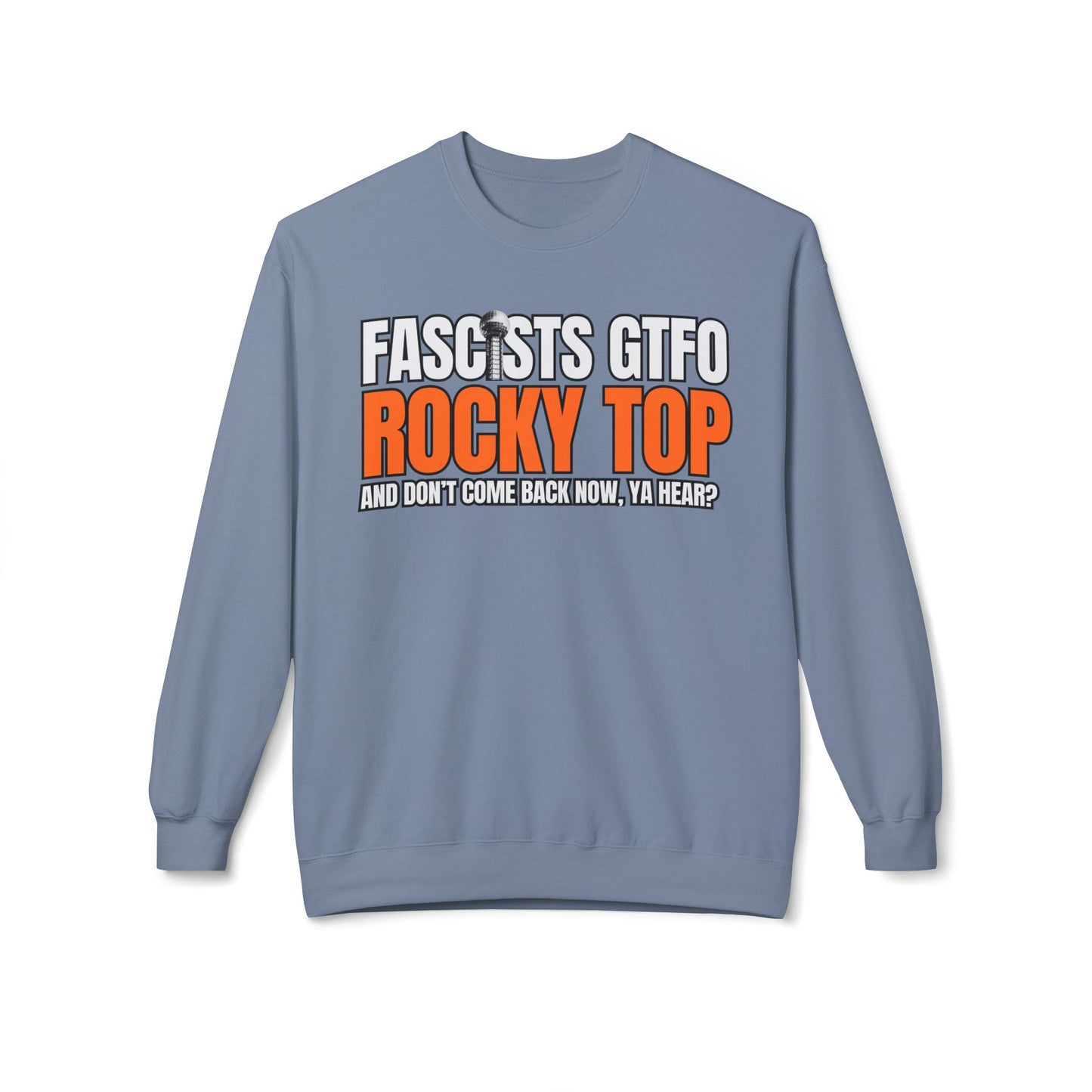 Fascists GTFO Rocky Top Sweatshirt