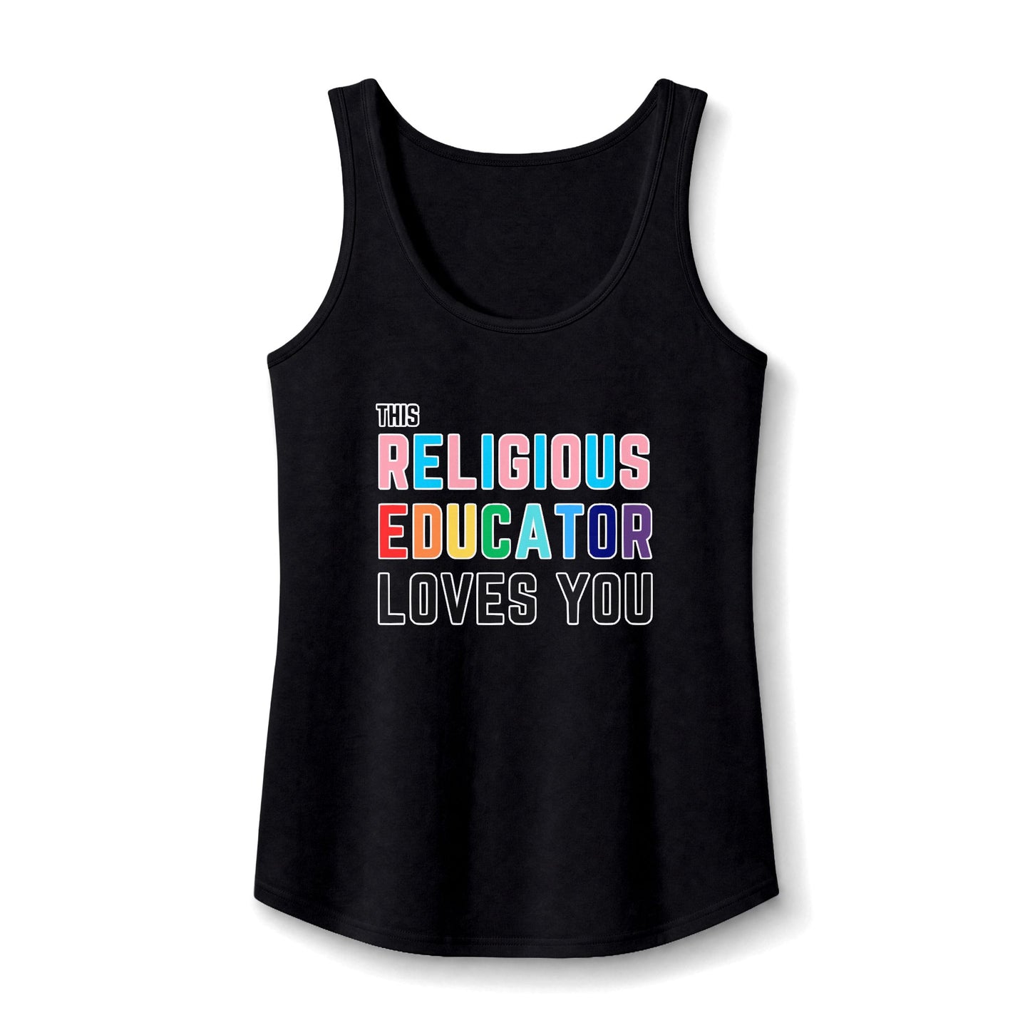 This Religious Educator Loves You Tank Top
