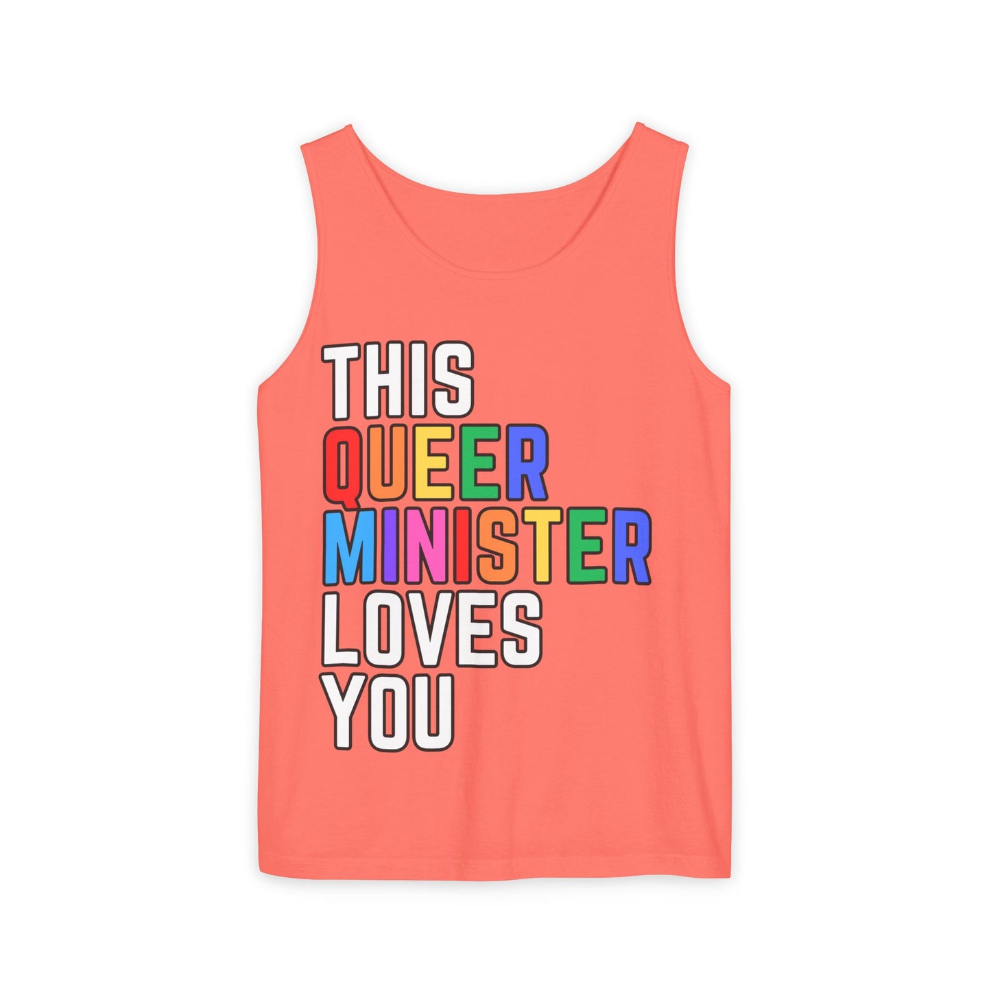 This Queer Minister Loves You Tank Top