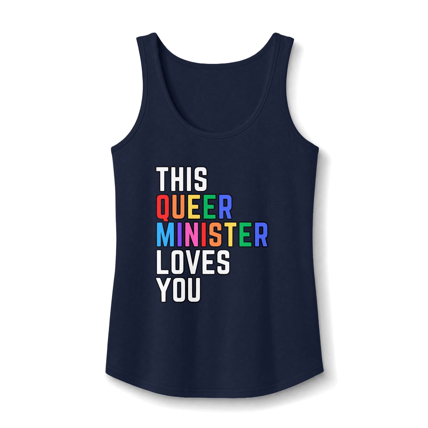 This Queer Minister Loves You Tank Top