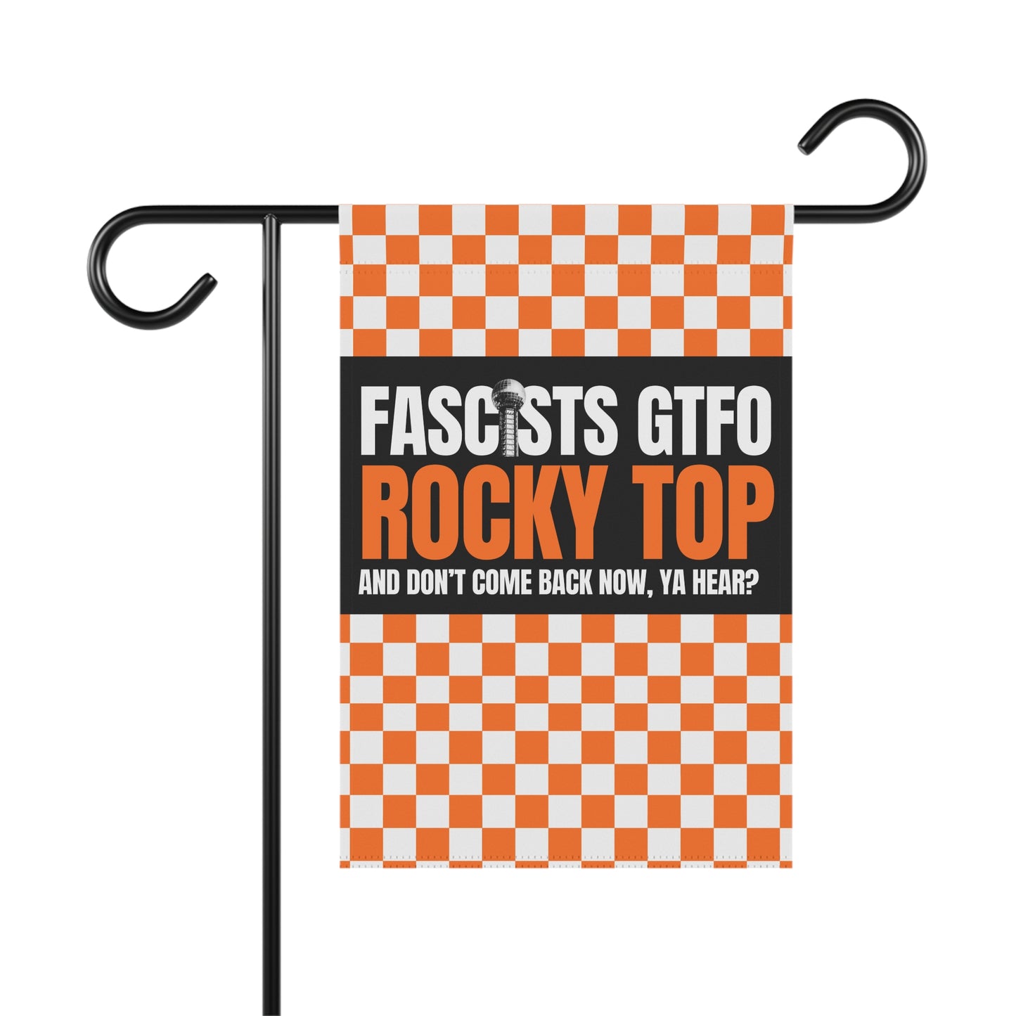 Fascists GTFO Rocky Top Garden Flag
