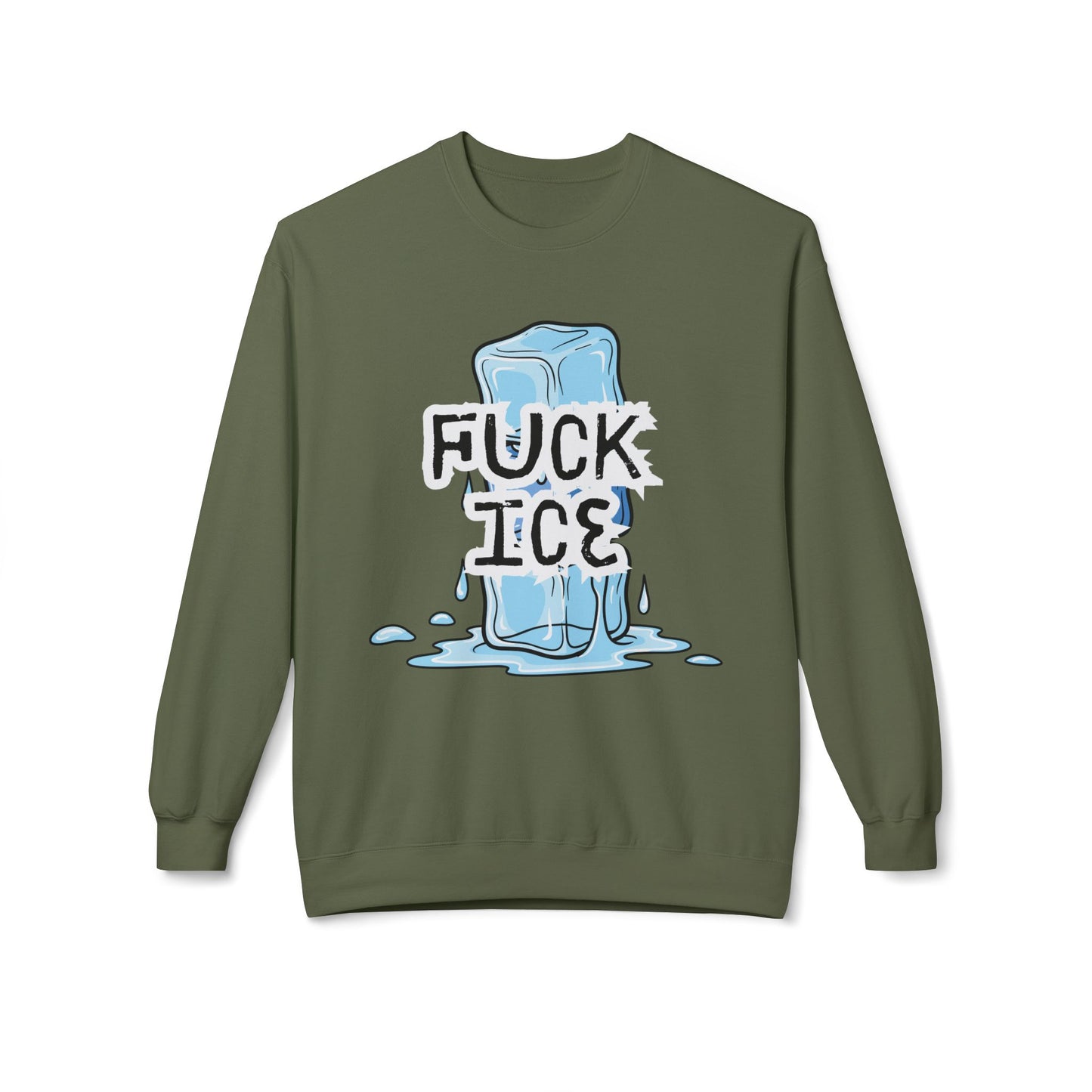 Fuck Ice Sweatshirt