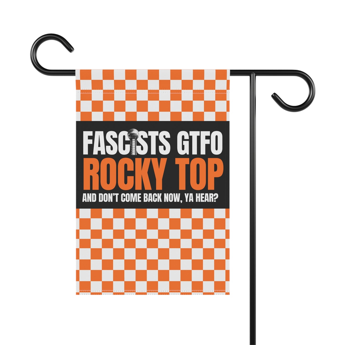 Fascists GTFO Rocky Top Garden Flag