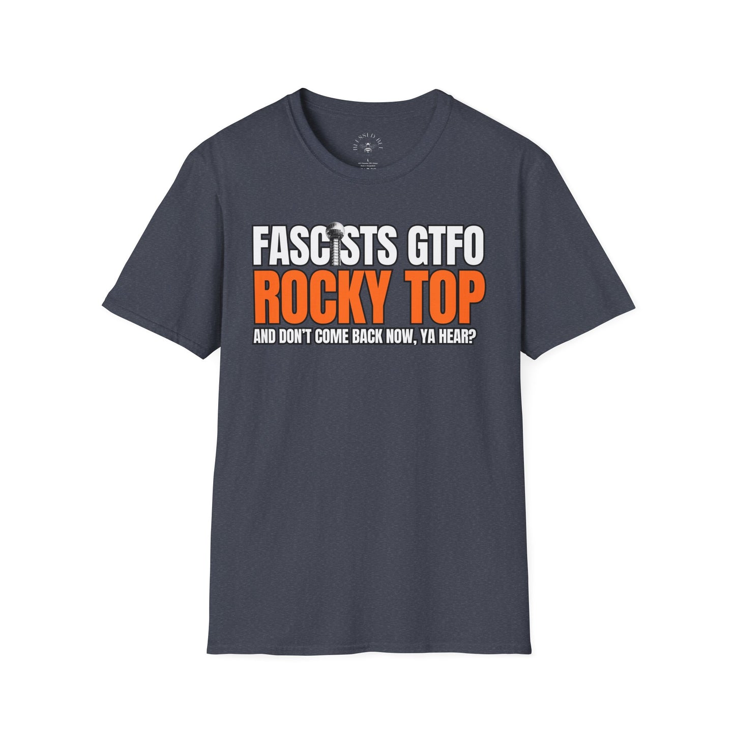 Fascists GTFO Rocky Top T-Shirt