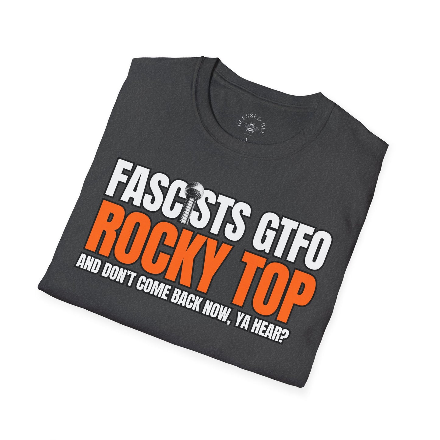 Fascists GTFO Rocky Top T-Shirt