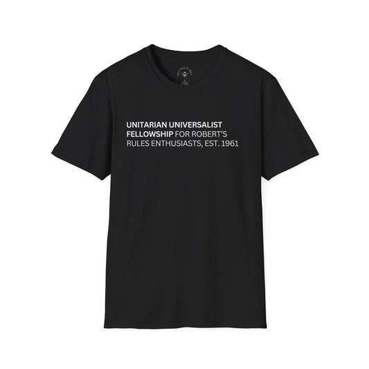 UU Fellowship for Robert's Rules Enthusiasts T-Shirt