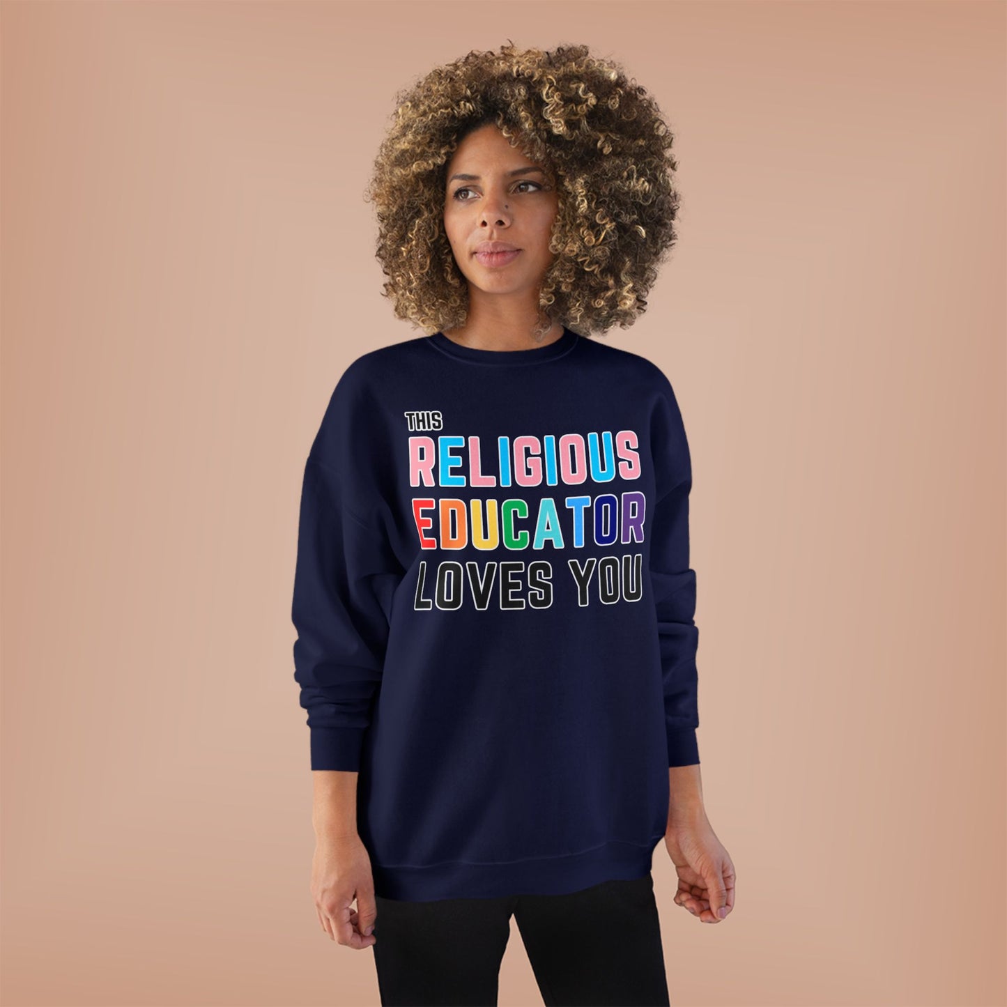 This Religious Educator Loves You Pride Sweatshirt