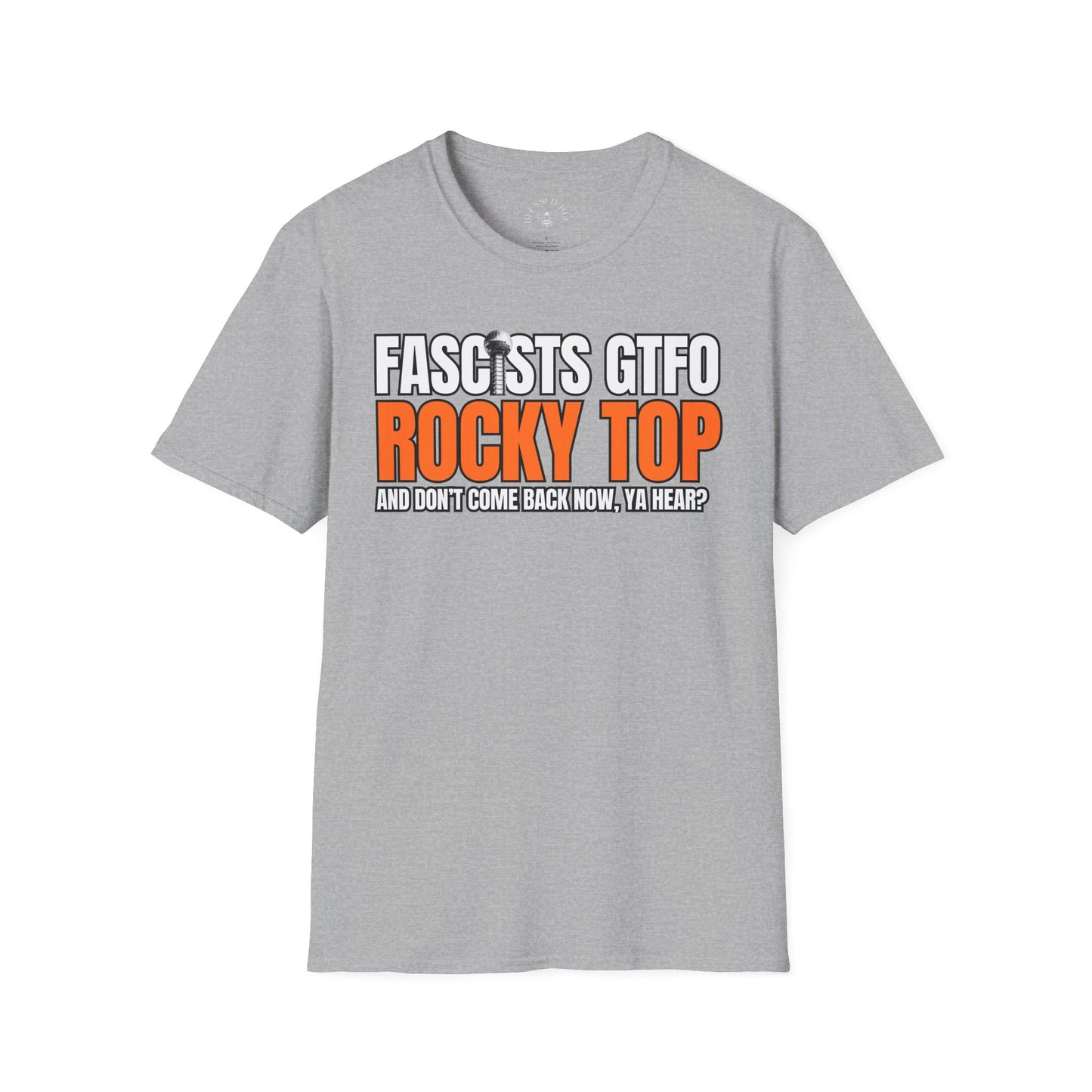 Fascists GTFO Rocky Top T-Shirt